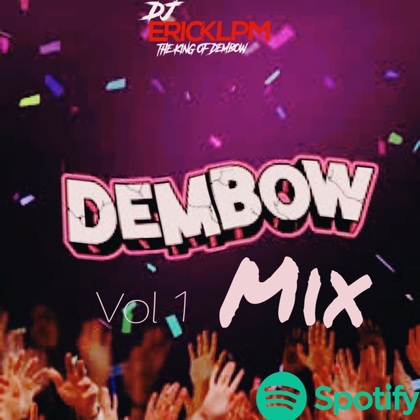 DJ ERICK LPM - DEMBOW MIX 1