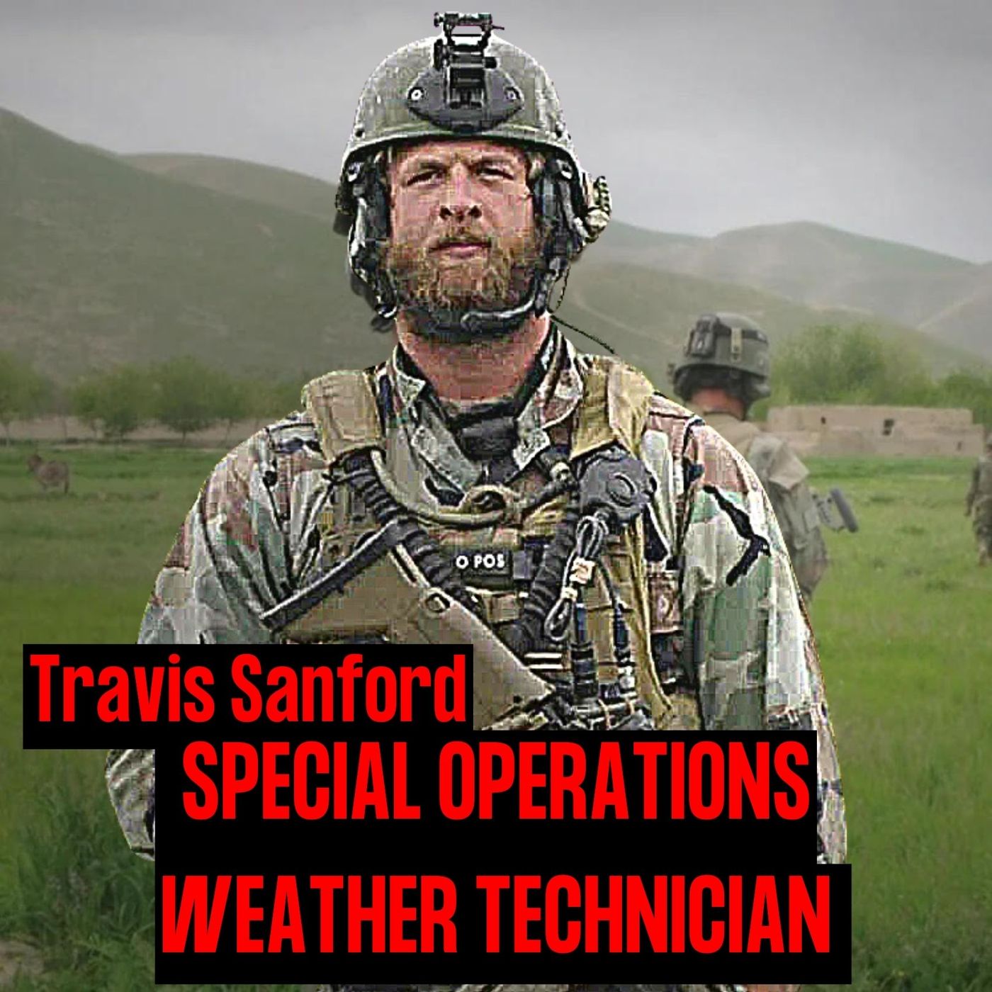 cover of episode Special Operations Weather Technician | Travis Sanford | Ep. 253