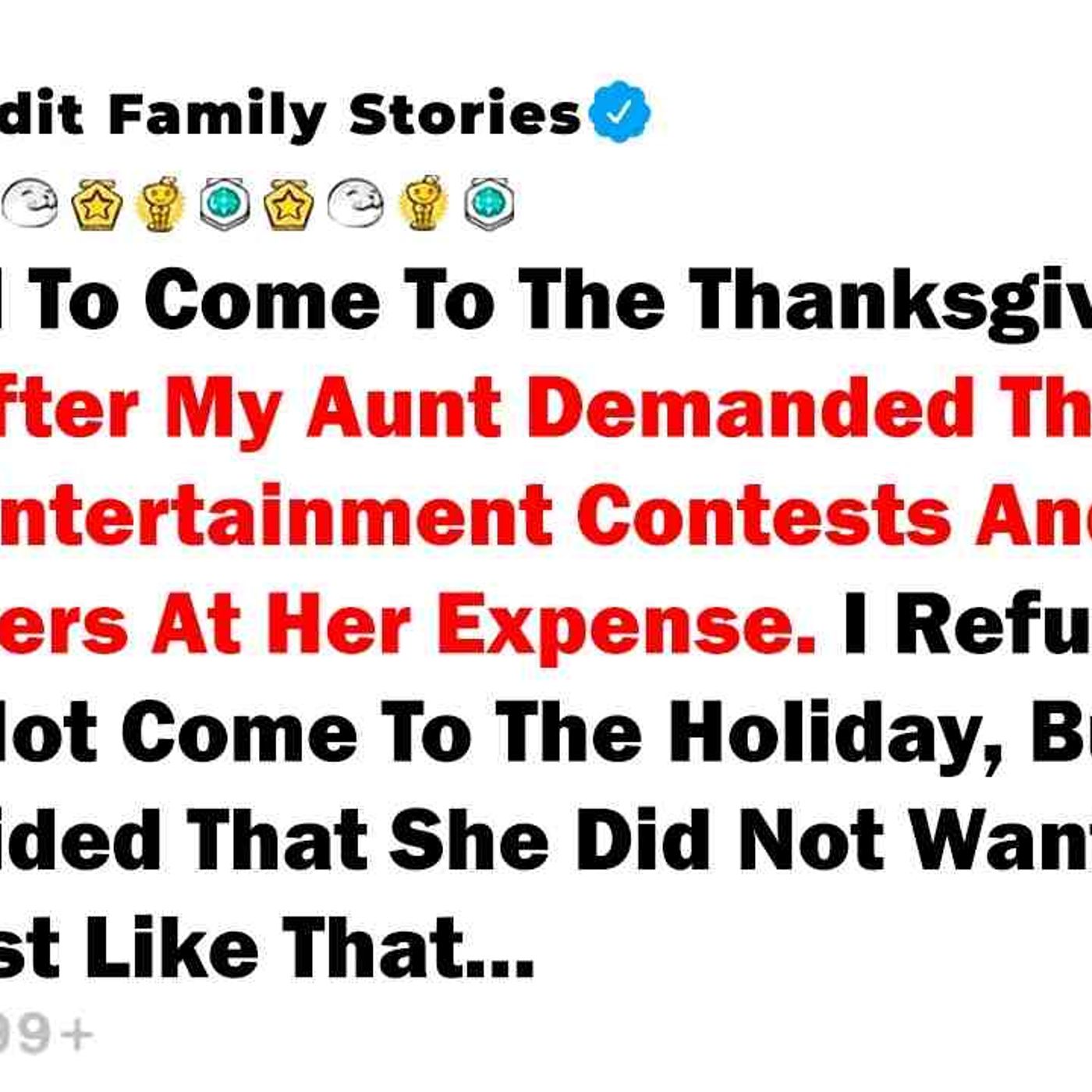 I Refused To Come To The Thanksgiving Dinner. After My Aunt Demanded That I... - Best Reddit Stories episode artwork