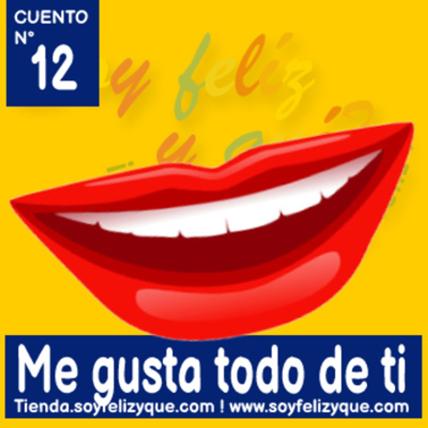 Soyfelizyqué, una invitación a ser feliz ® - #sfyq