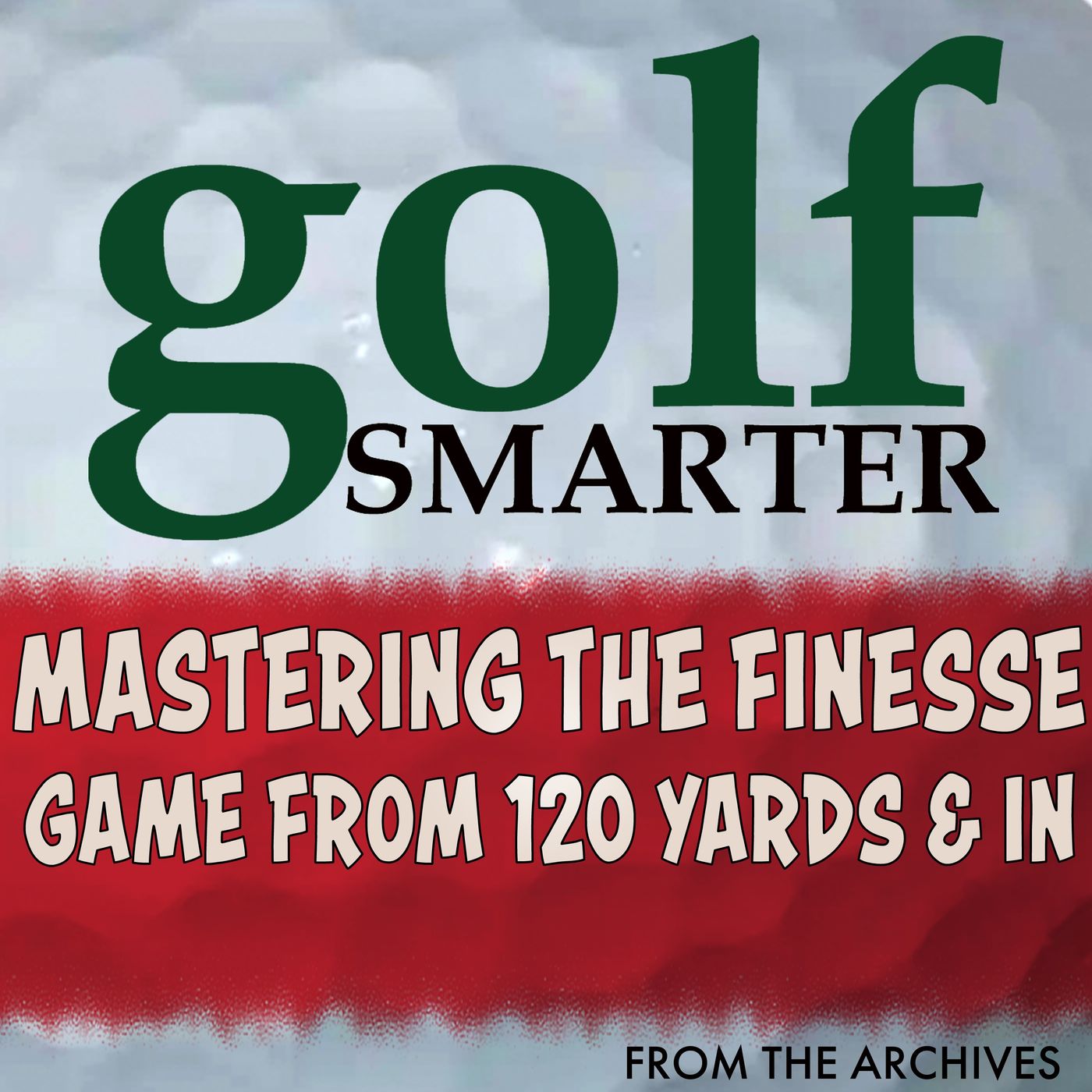 Mastering the Finesse Game from 120 Yards & In with James Sieckmann