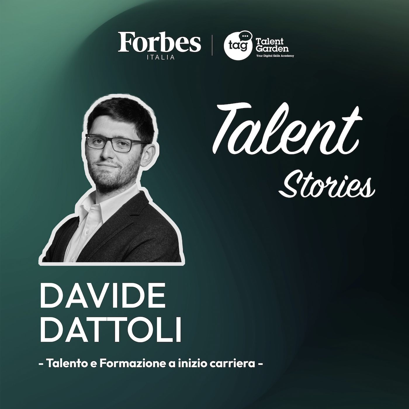 TALENT STORIES - Talento e Formazione a inizio carriera - puntata 1 - Davide Dattoli