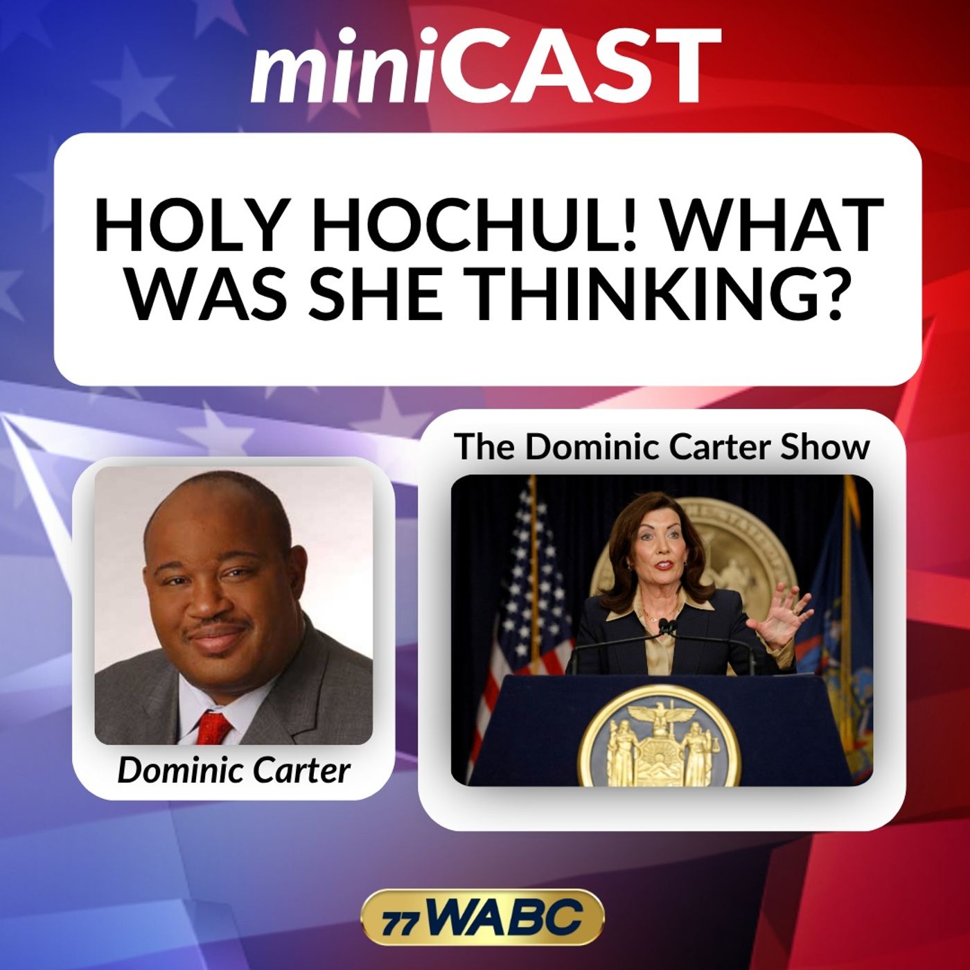 Dominic Carter: Holy Hochul! What Was She Thinking? episode artwork