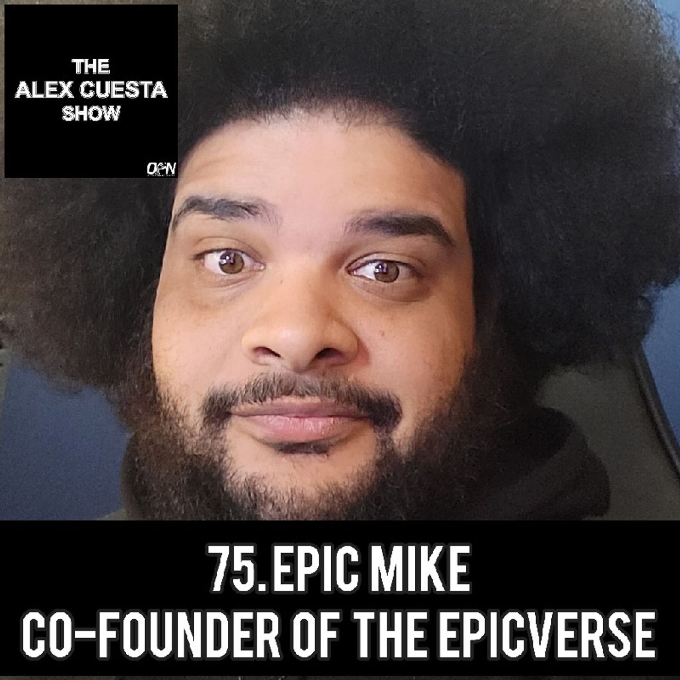 75. Epic Mike, Co-Founder of the EpicVerse episode artwork