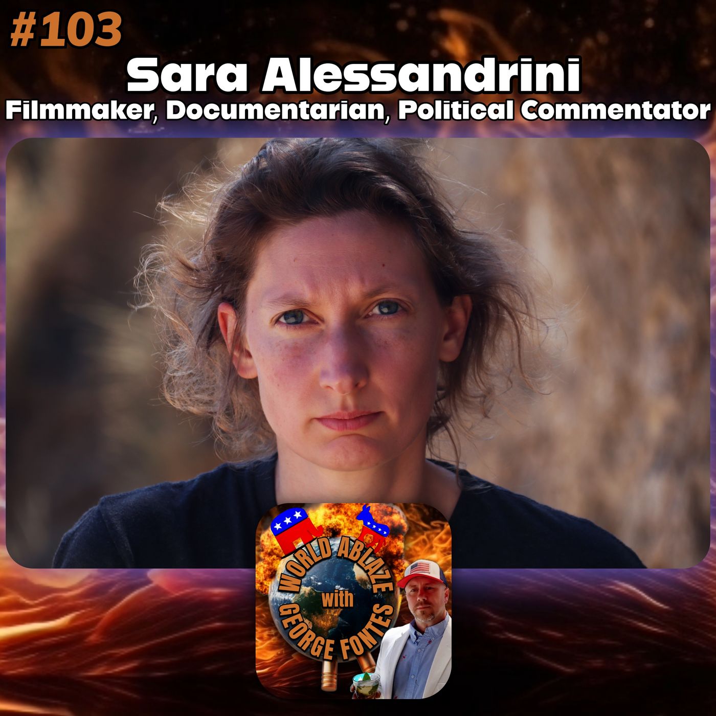 Sara Alessandrini - Filmmaker, Documentarian, and Political Commentator