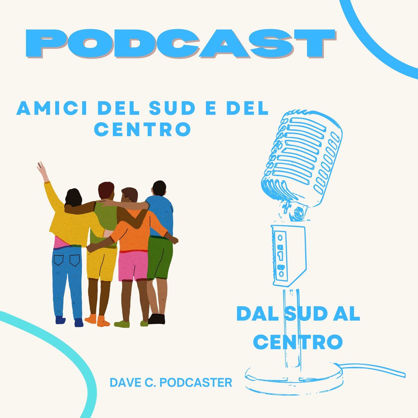 Dal Sud  al Centro