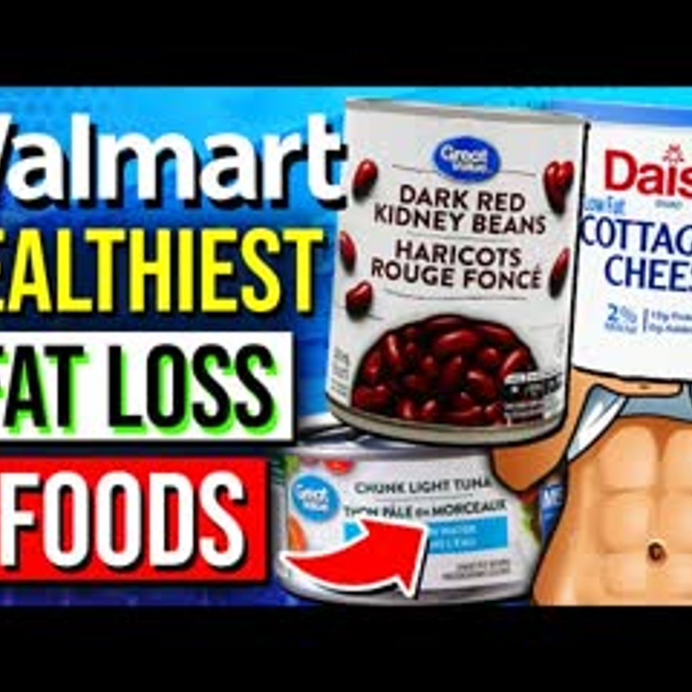 11 FAT LOSS Foods At WALMART episode artwork