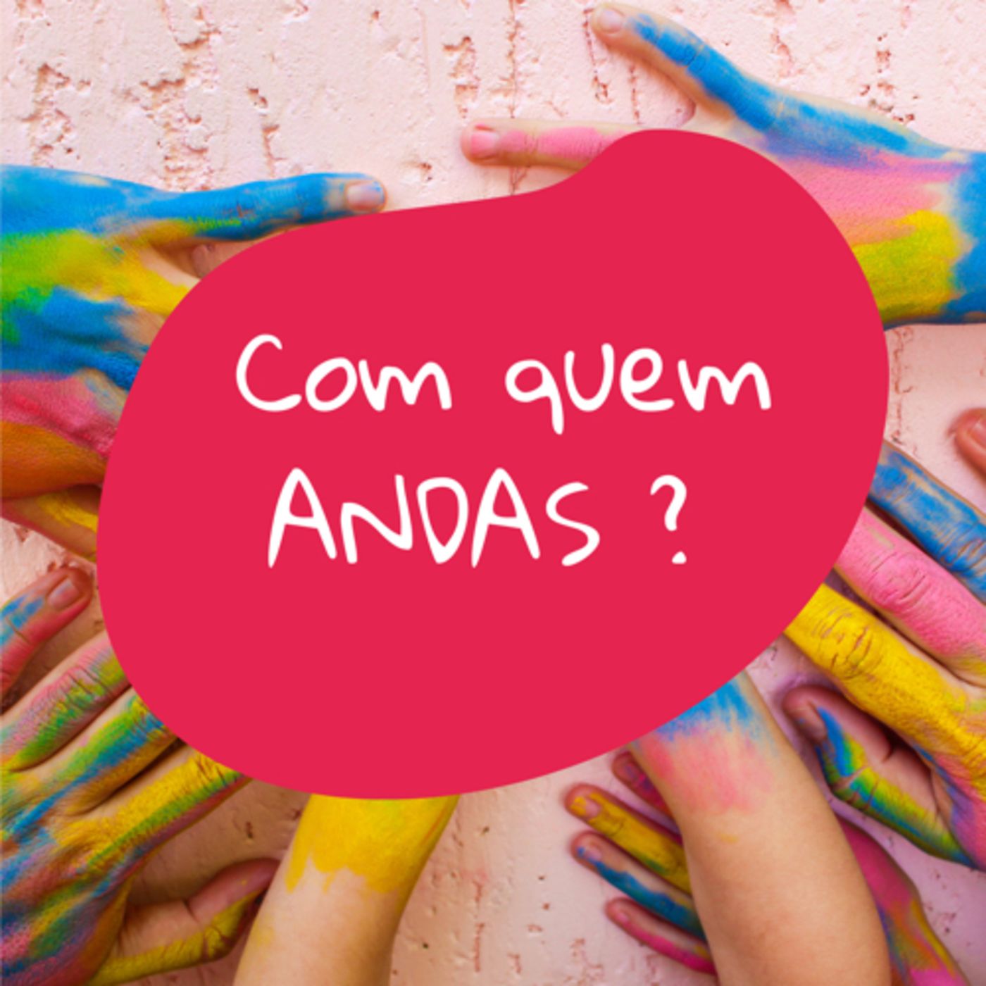Com quem andas :) ? episode artwork