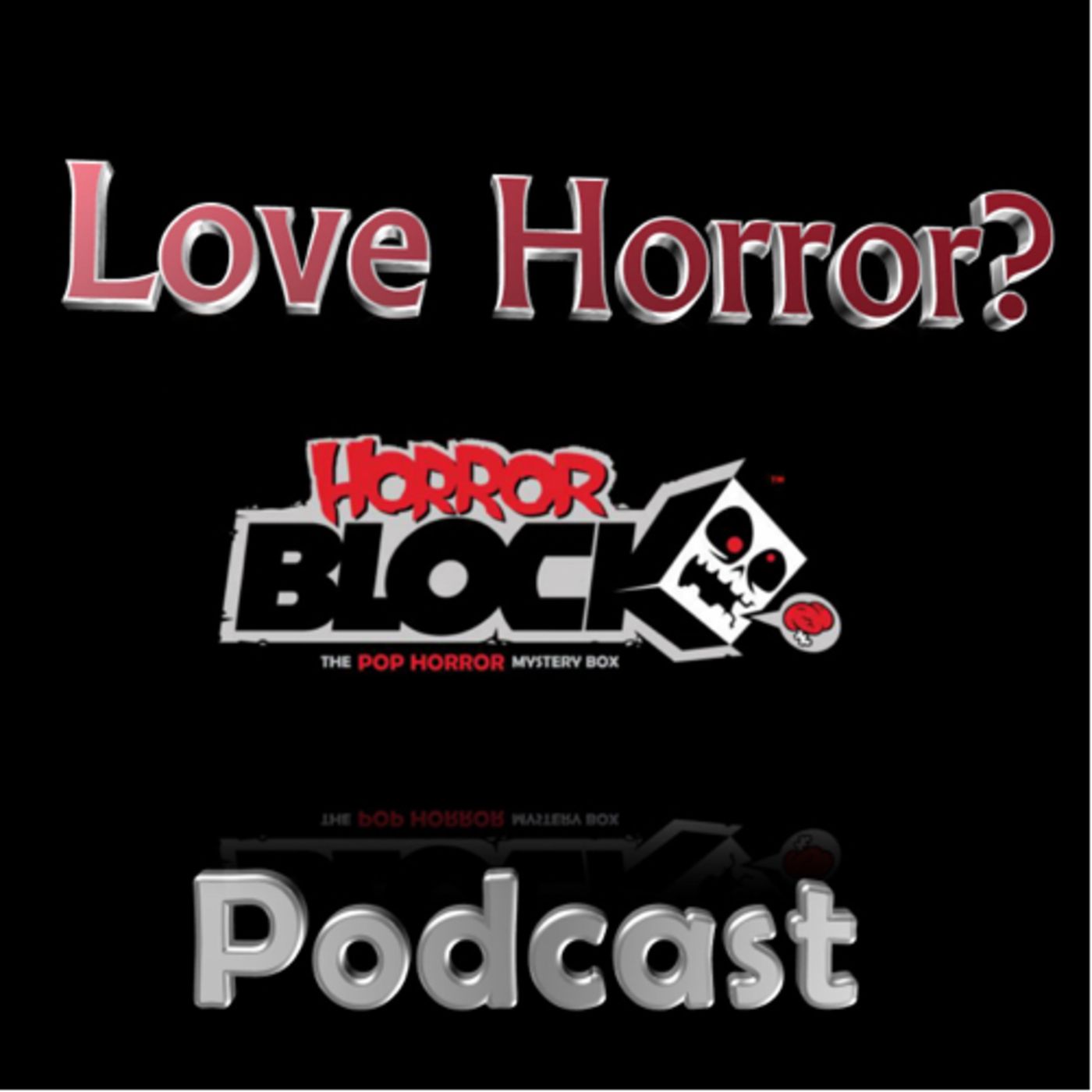 Love Horror? Podcast