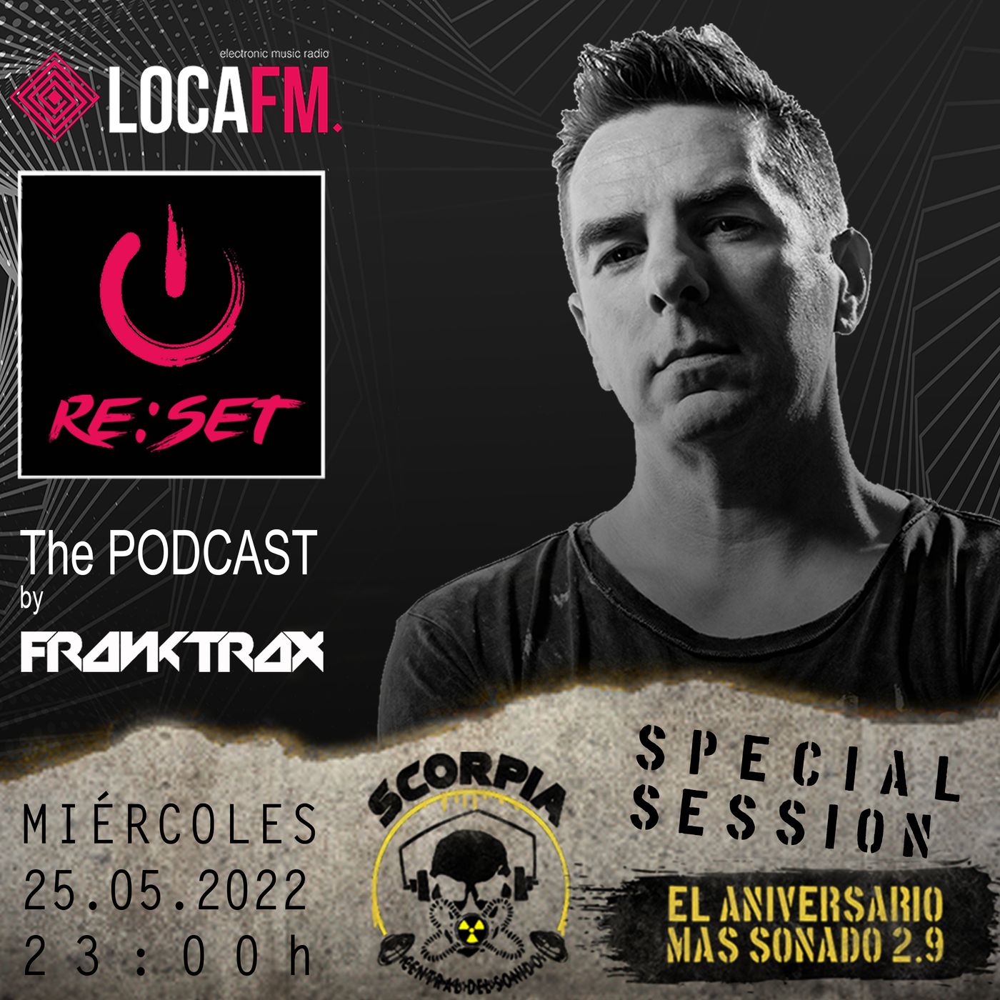 FRANKTRAX_RESET_125_(25.05.2022)_ESPECIAL_29_ANIVERSARIO_SCORPIA