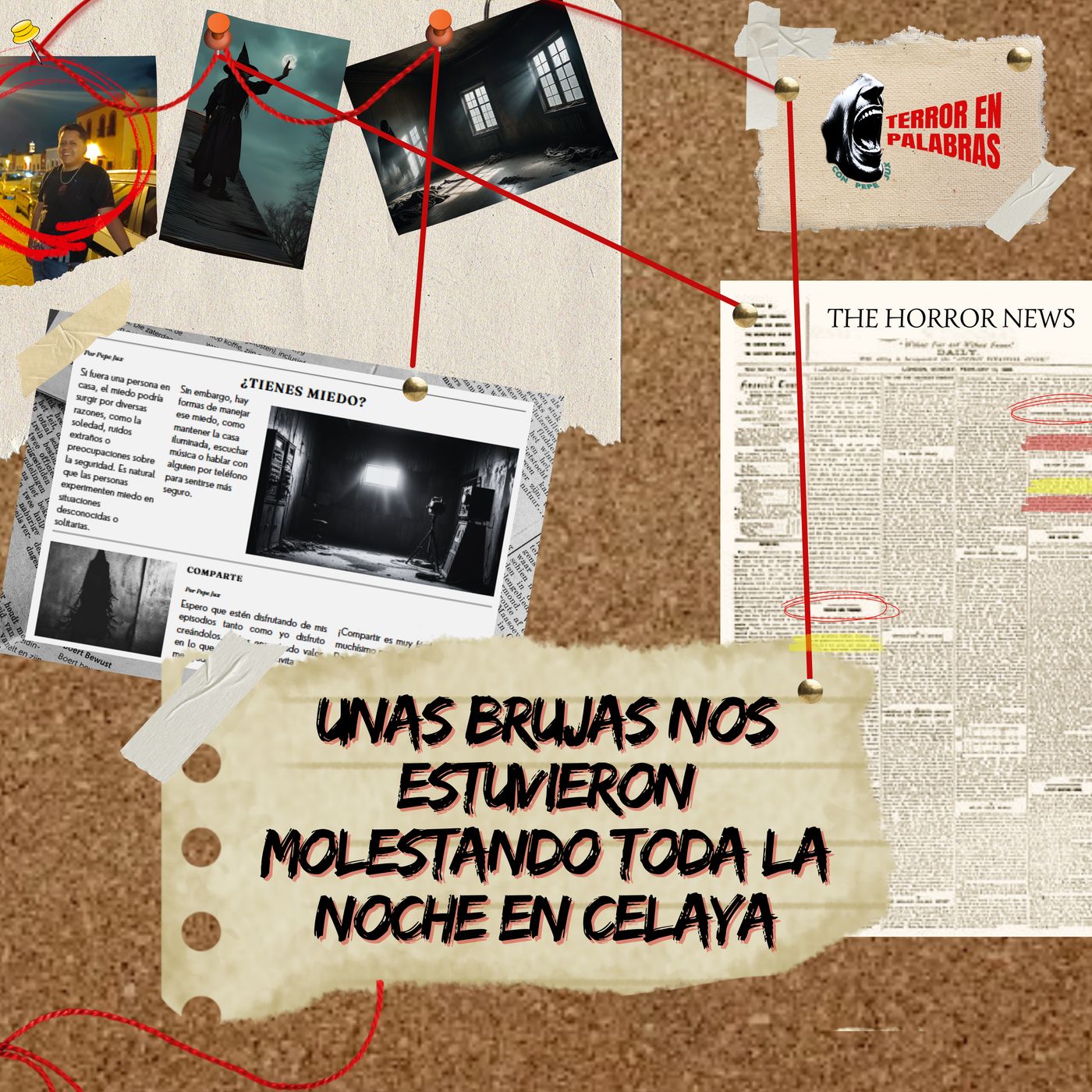 Unas brujas nos estuvieron molestando toda la noche en Celaya episode artwork