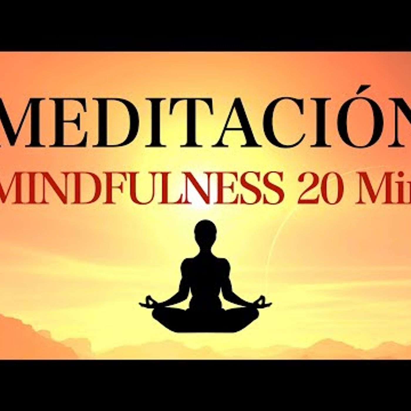 150. Meditación Mindfulness 20 Minutos Atención Plena a la Respiración