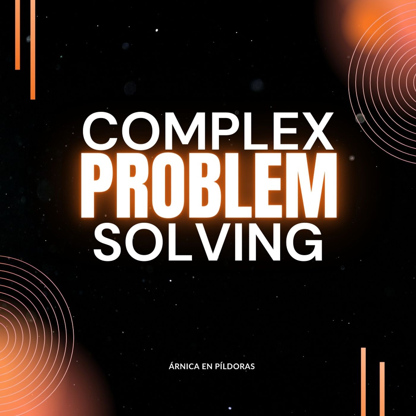 ¿Qué es el Complex Problem Solving?