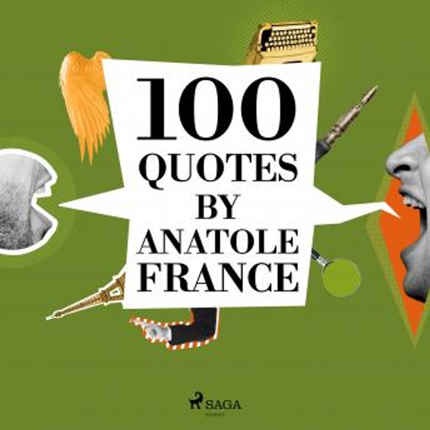 100 Quotes by Anatole France by Anatole France episode artwork