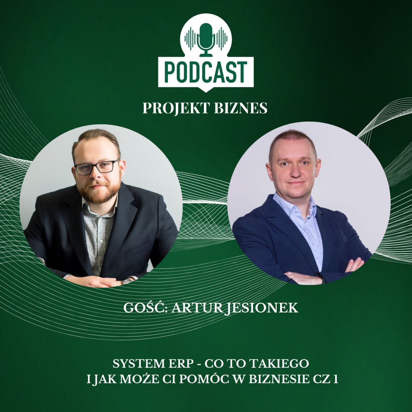 Projekt Biznes, czyli podcast o dotacjach, biznesie, sprzedaży i mentalności przedsiębiorcy