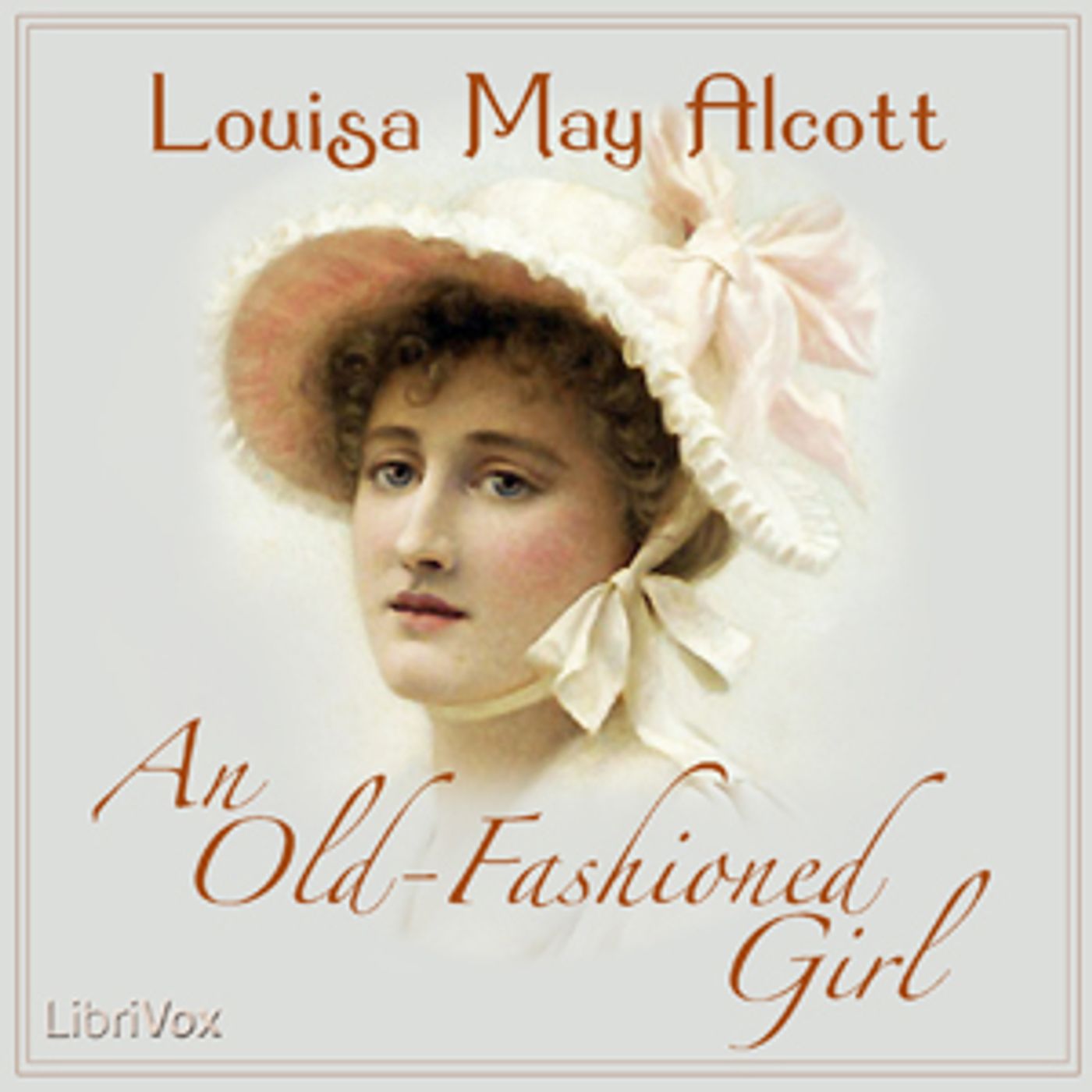 Old-Fashioned Girl, An by Louisa May Alcott (1832 - 1888) cover art