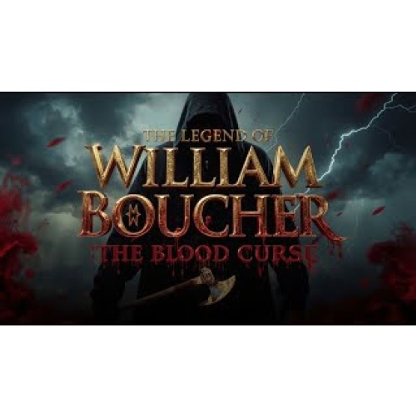 THE LEGEND OF WILLIAM BOUCHER : THE BLOOD CURSE episode artwork