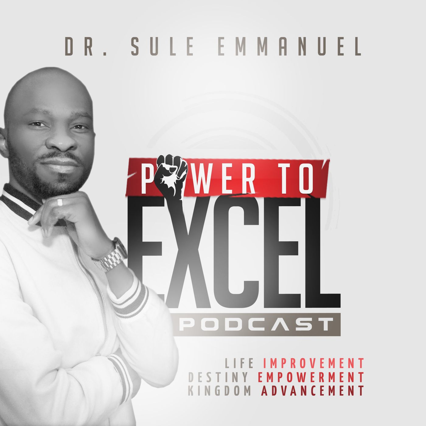 POWER TO EXCEL with Dr Sule