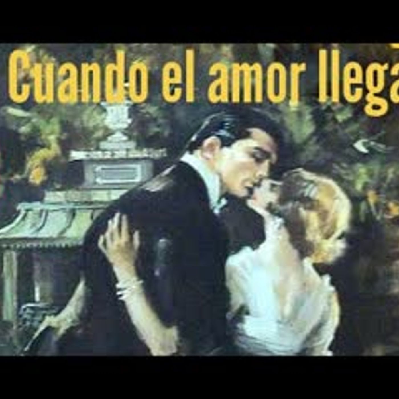 Cuando el Amor llega - Barbara Cartland - Parte 3 episode artwork
