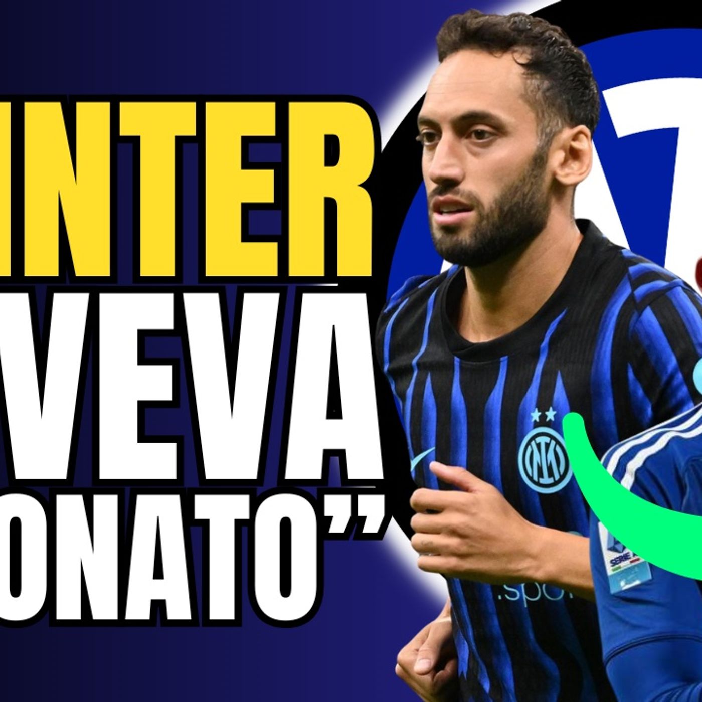 🔥 L'infortunio di Calhanoglu apre le porte al Primo COLPO dell'INTER 2026