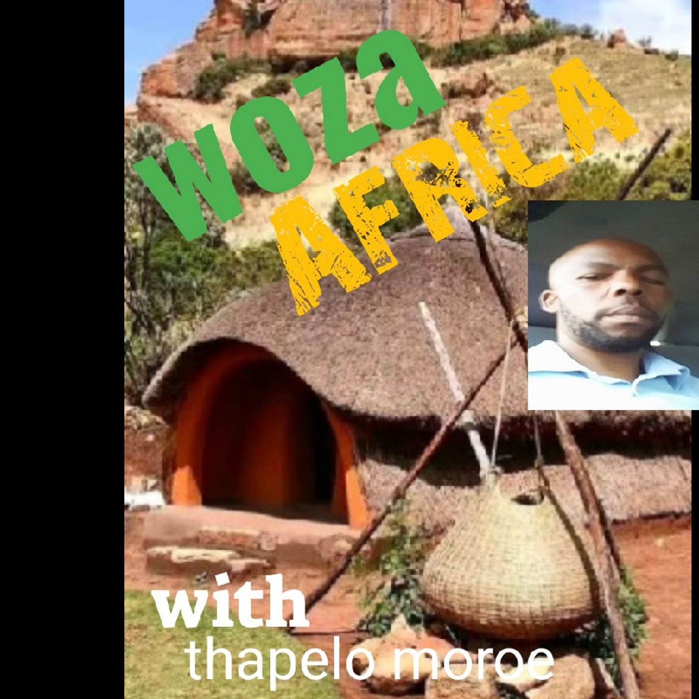 Woza Africa with thapelo moroe