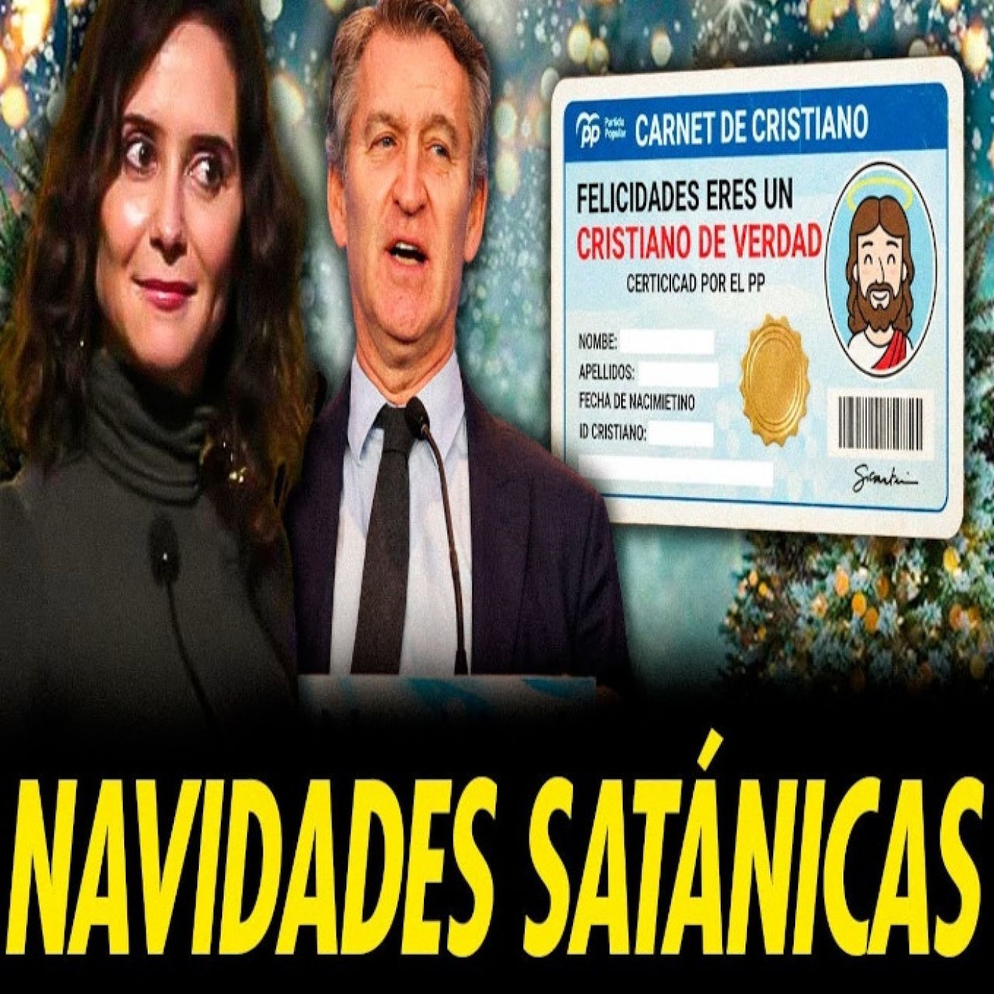 NAVIDADES SATÁNICAS DEL PP. REPARTEN CARNETS DE CRISTIANOS MIENTRAS DEJAN EN LA CALLE A LA GENTE episode artwork