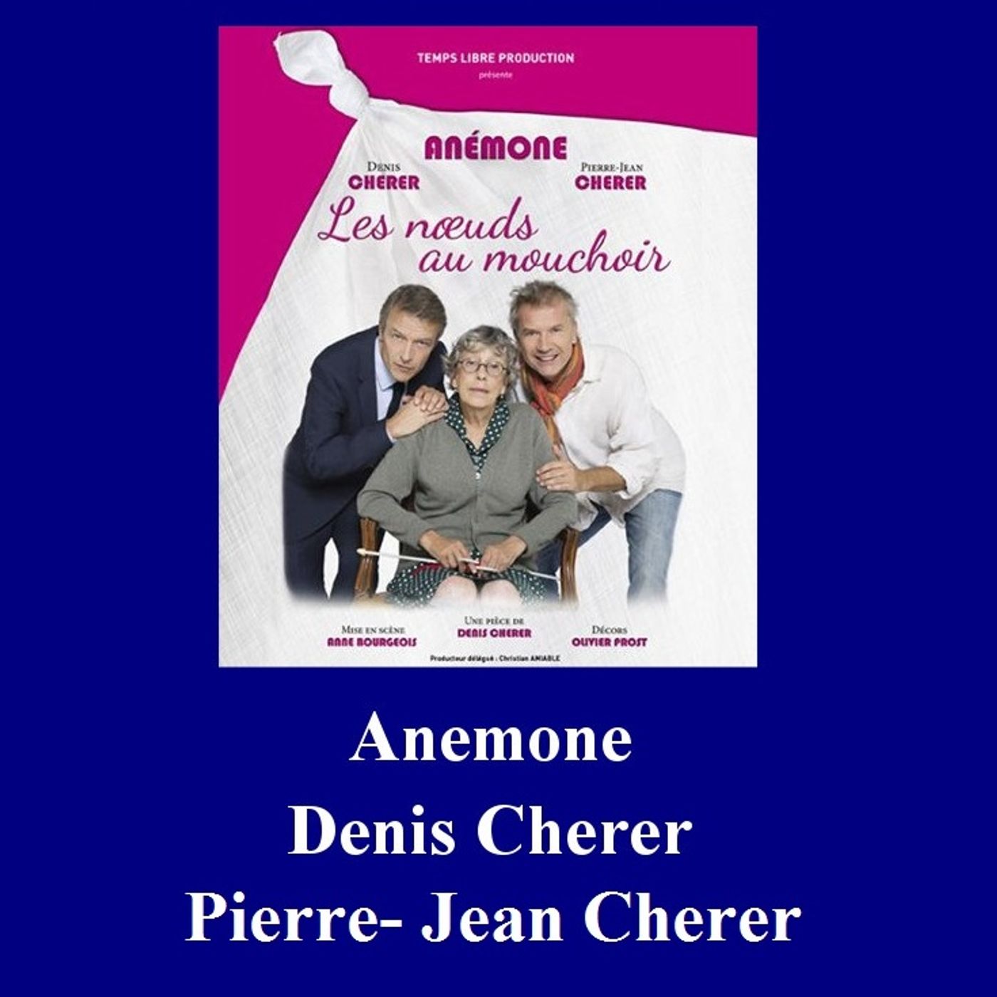 Anémone, Denis Cherer et Pierre-Jean Cherer - Entretien Off 2017 episode artwork