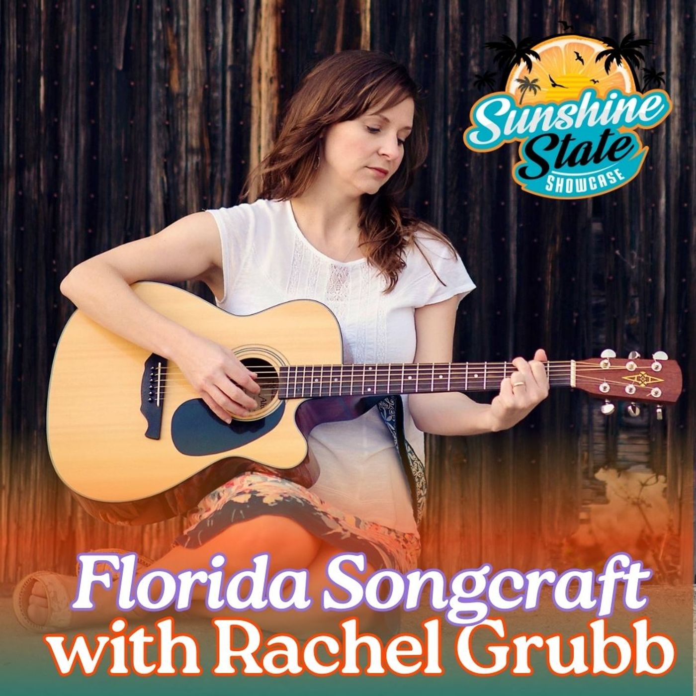 Florida SongCraft with Rachel Grubb