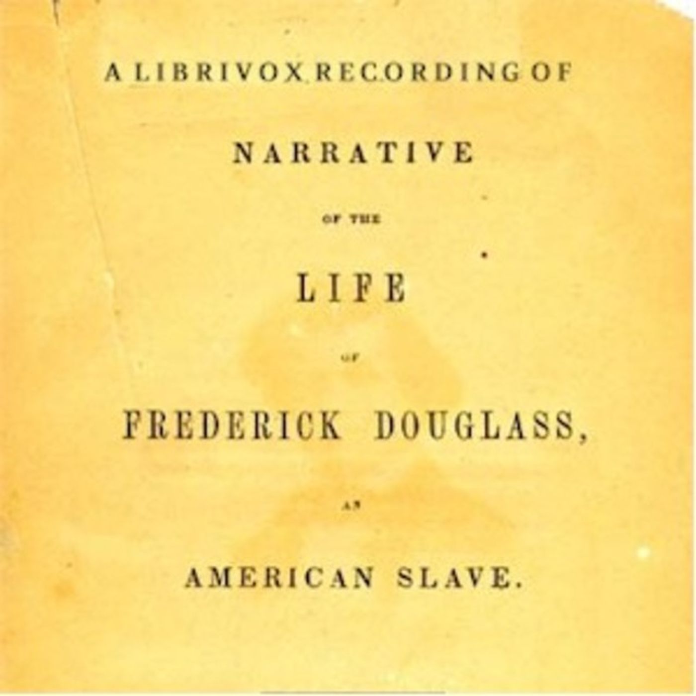 Narrative of the Life of Frederick Douglass