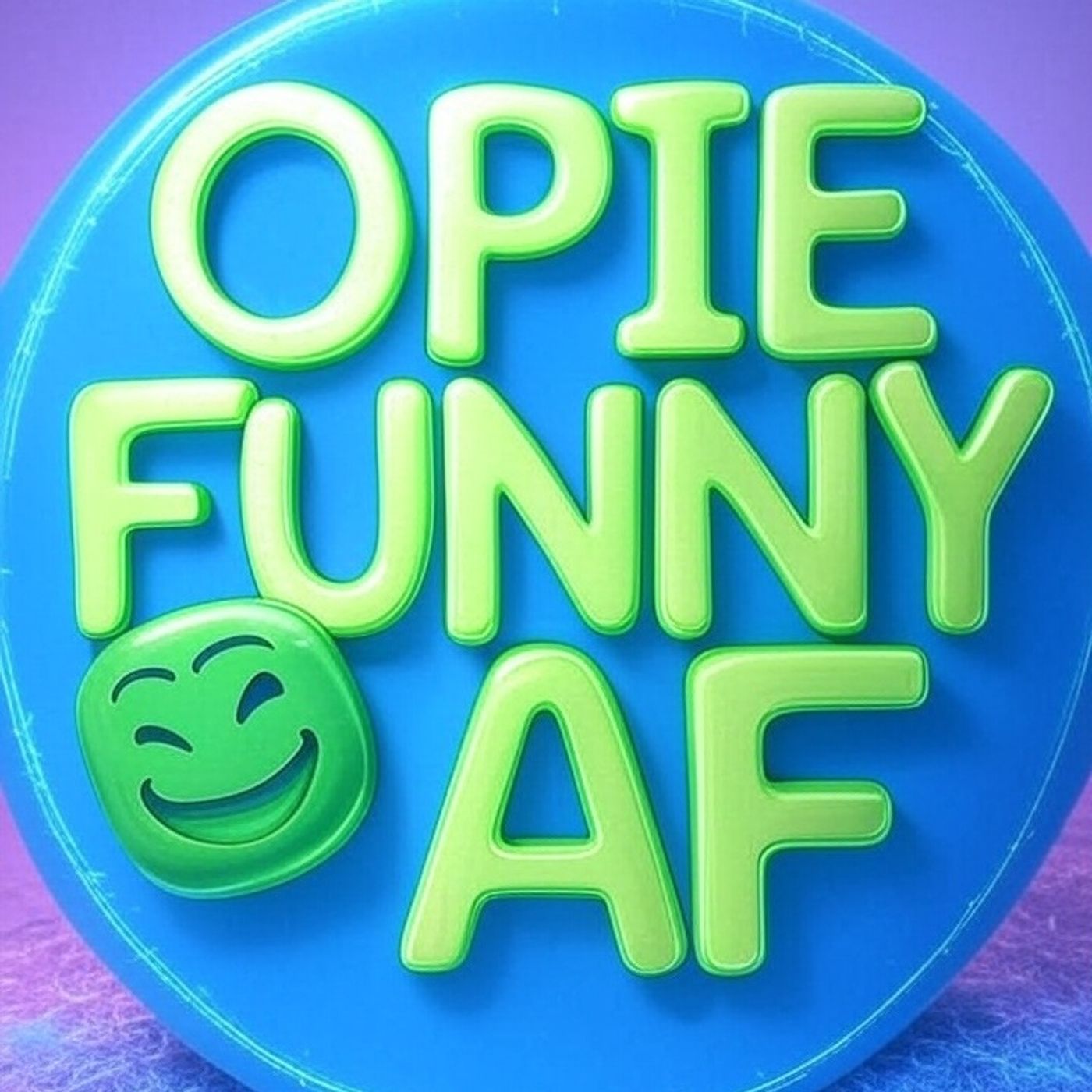 Opie Funny AF