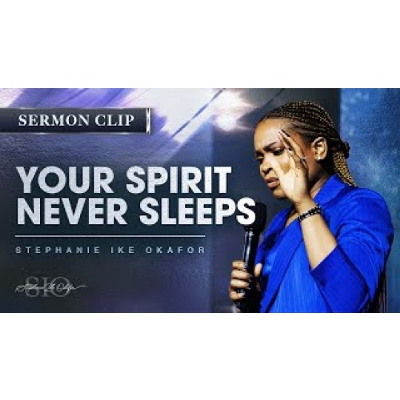 Stephanie Okafor - Understanding Dreams & Discerning God's Voice