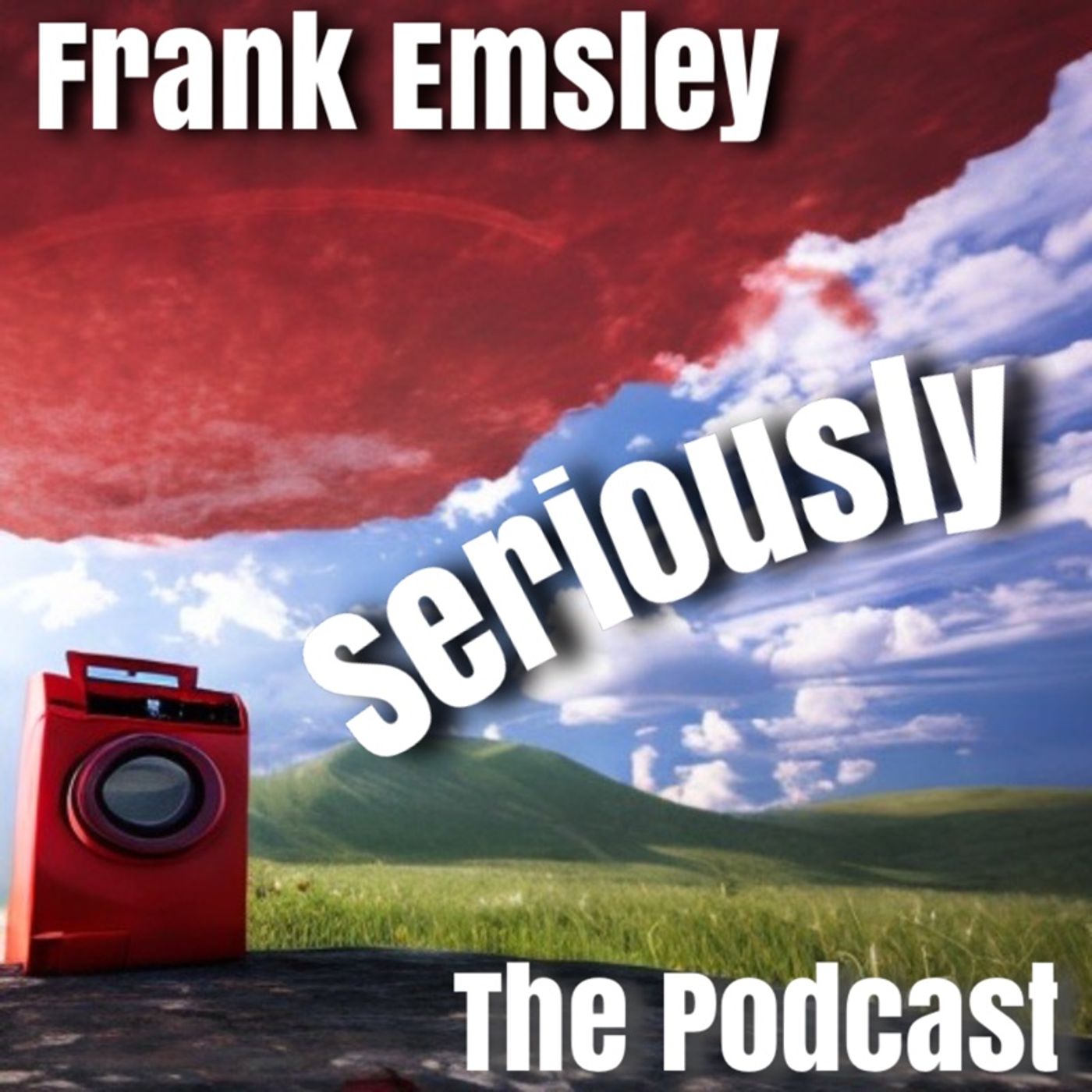 Frank Emsley Seriously