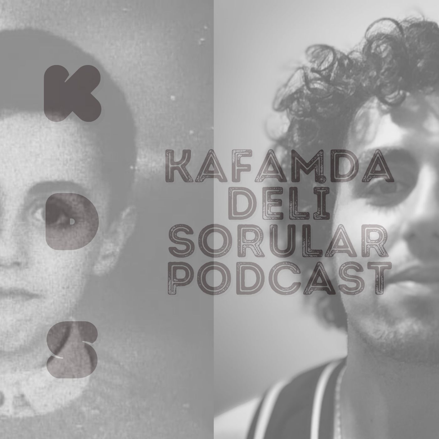 Kafamda Deli Sorular Podcast