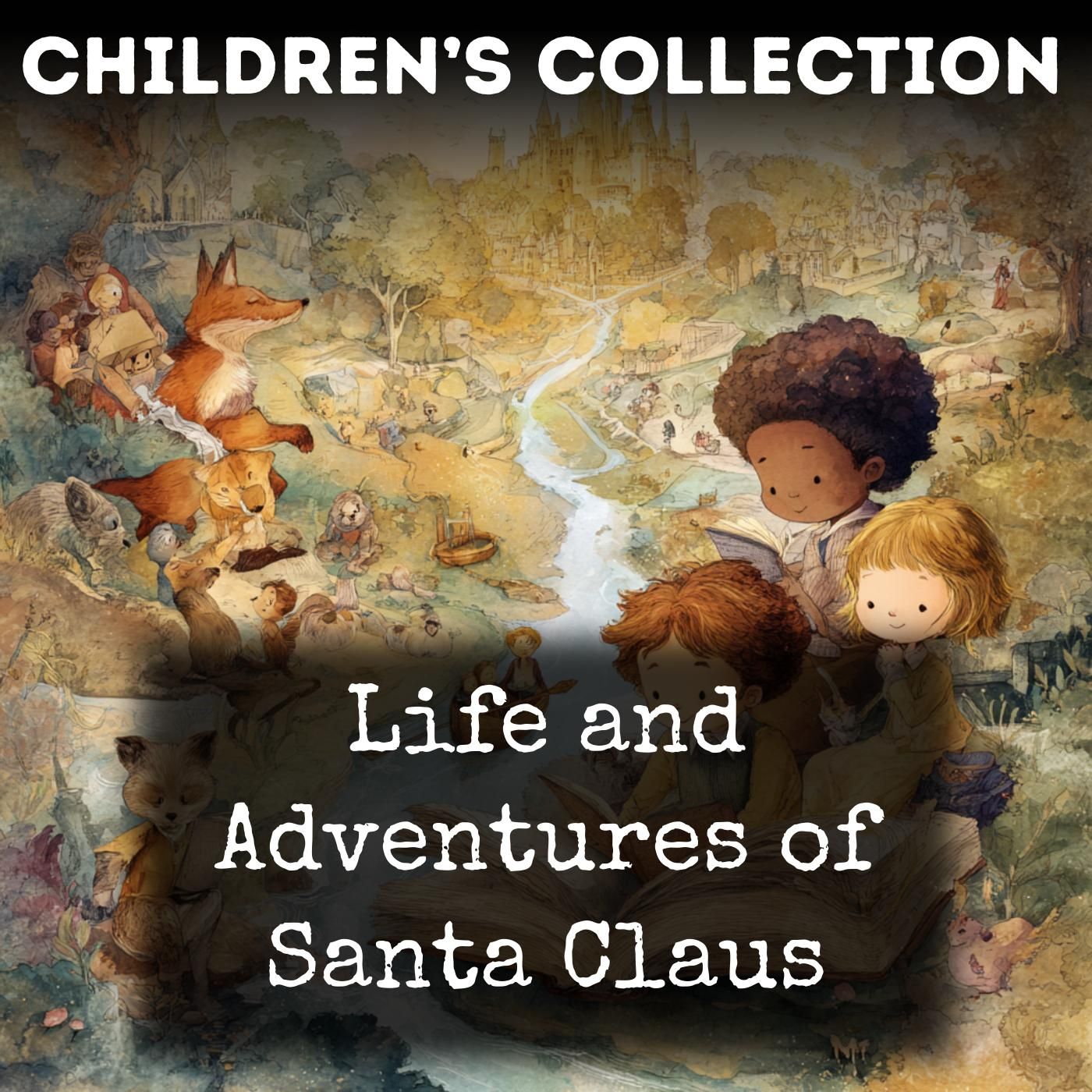 Life and Adventures of Santa Claus