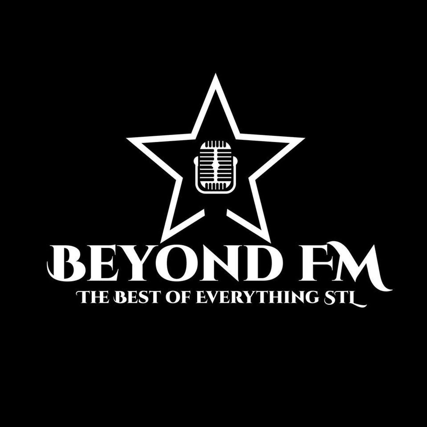 BEYOND FM – THE BEST OF EVERYTHING STL