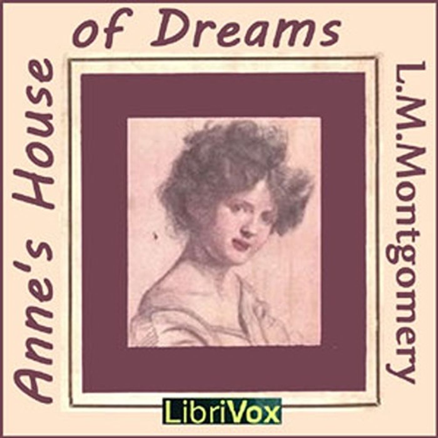 Anne's House of Dreams by Lucy Maud Montgomery.