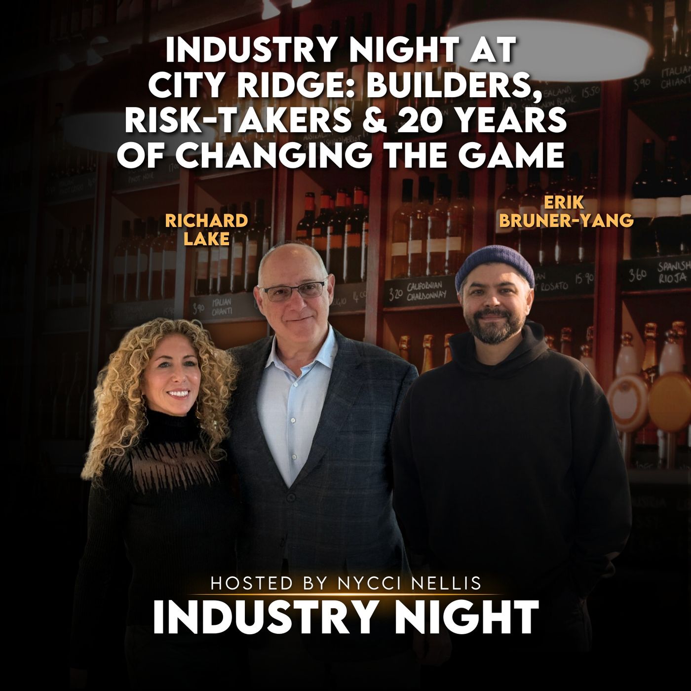 Industry Night at City Ridge: Builders, Risk-Takers & 20 Years of Changing the Game with Erik Bruner-Yang & Richard Lake episode artwork