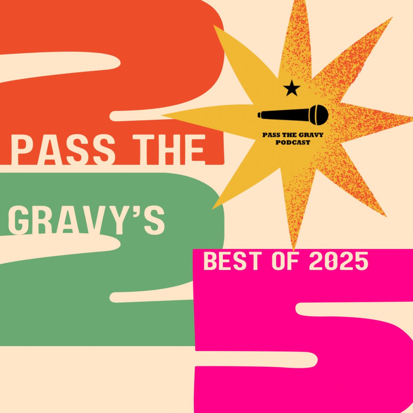 Pass The Gravy: The Best of 2025