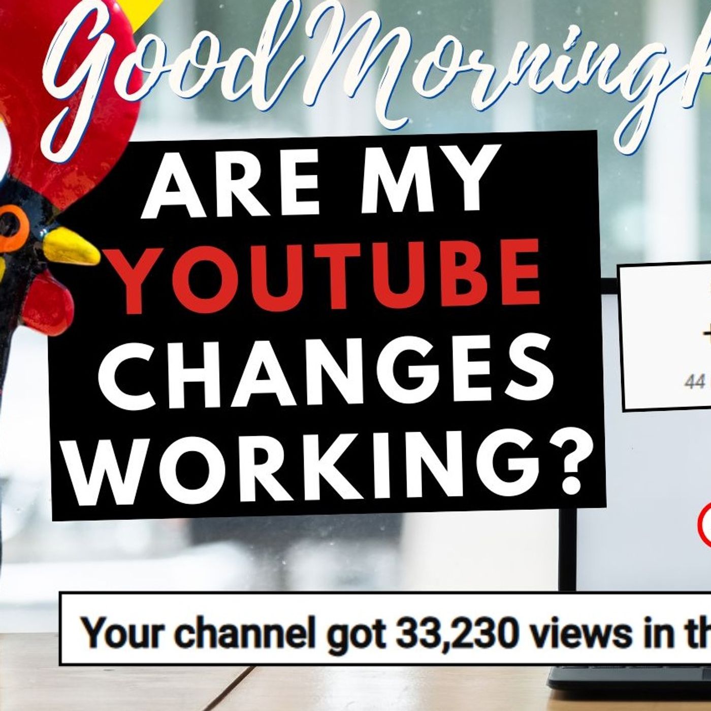 22K MORE views on my Channel! But is this GOOD (and are my CHANGES Working?!)