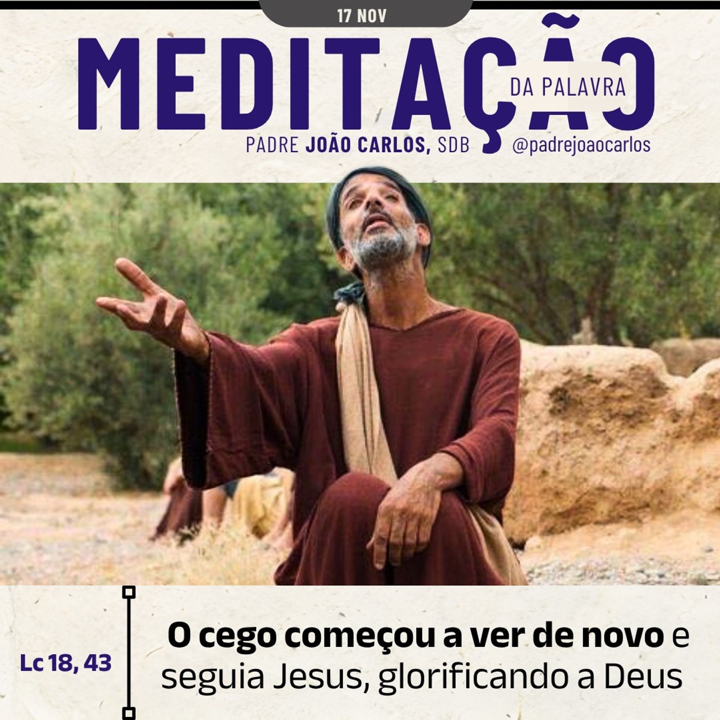 17 de NOVEMBRO - Meditação da Palavra do Senhor 17 de NOVEMBRO - Meditação da Palavra do Senhor
