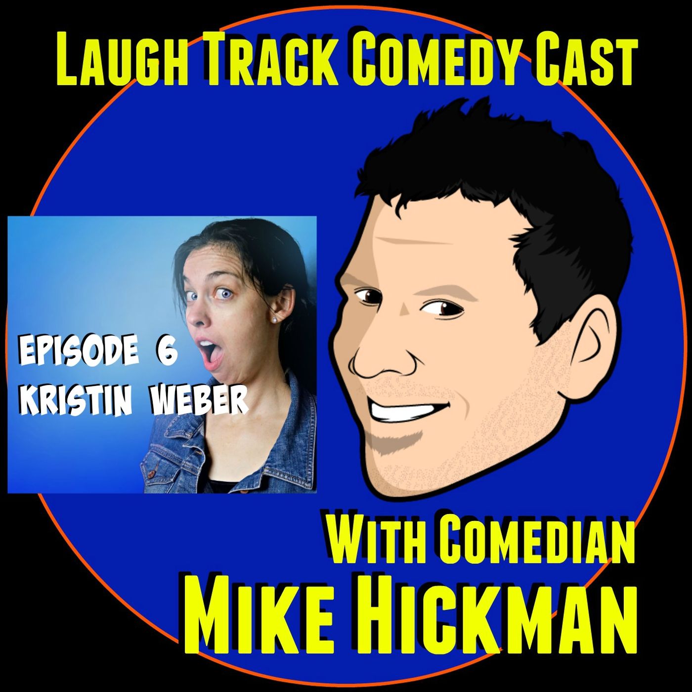Laugh Track Comedy Cast - Kristin Weber