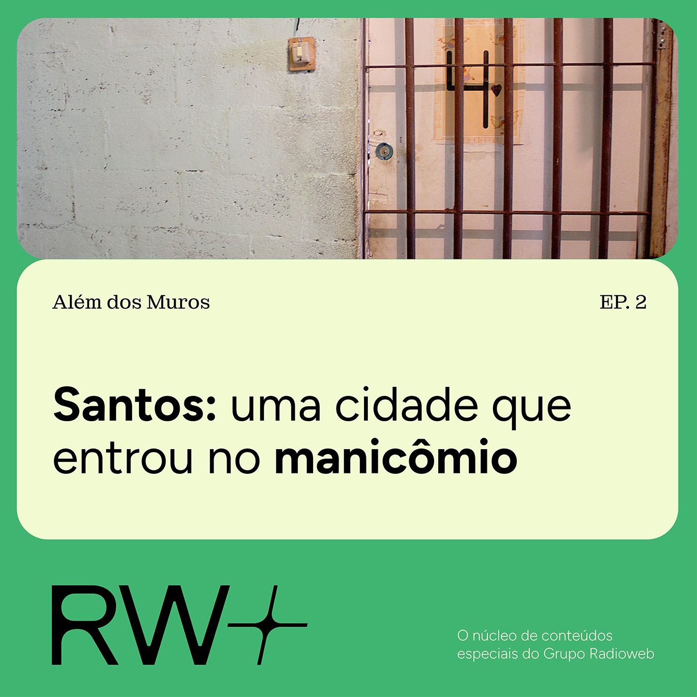 Abandono e resistência: como uma cidade reinventou o cuidado episode artwork