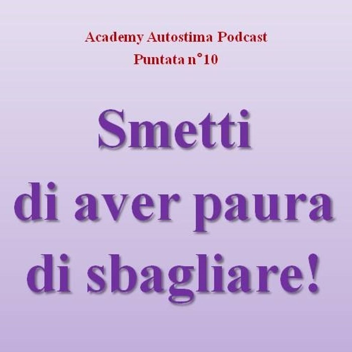 Academy Autostima Podcast