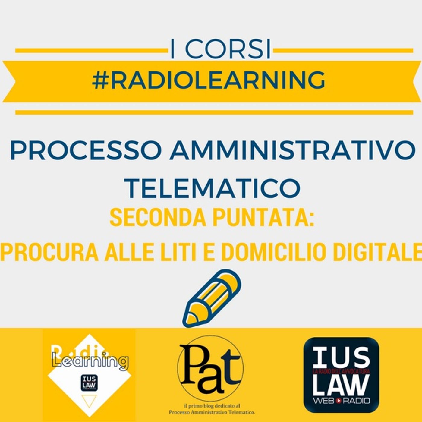 #RadioLearning - PAT il Corso. Puntata 2: procura alle liti e domicilio digitale episode artwork