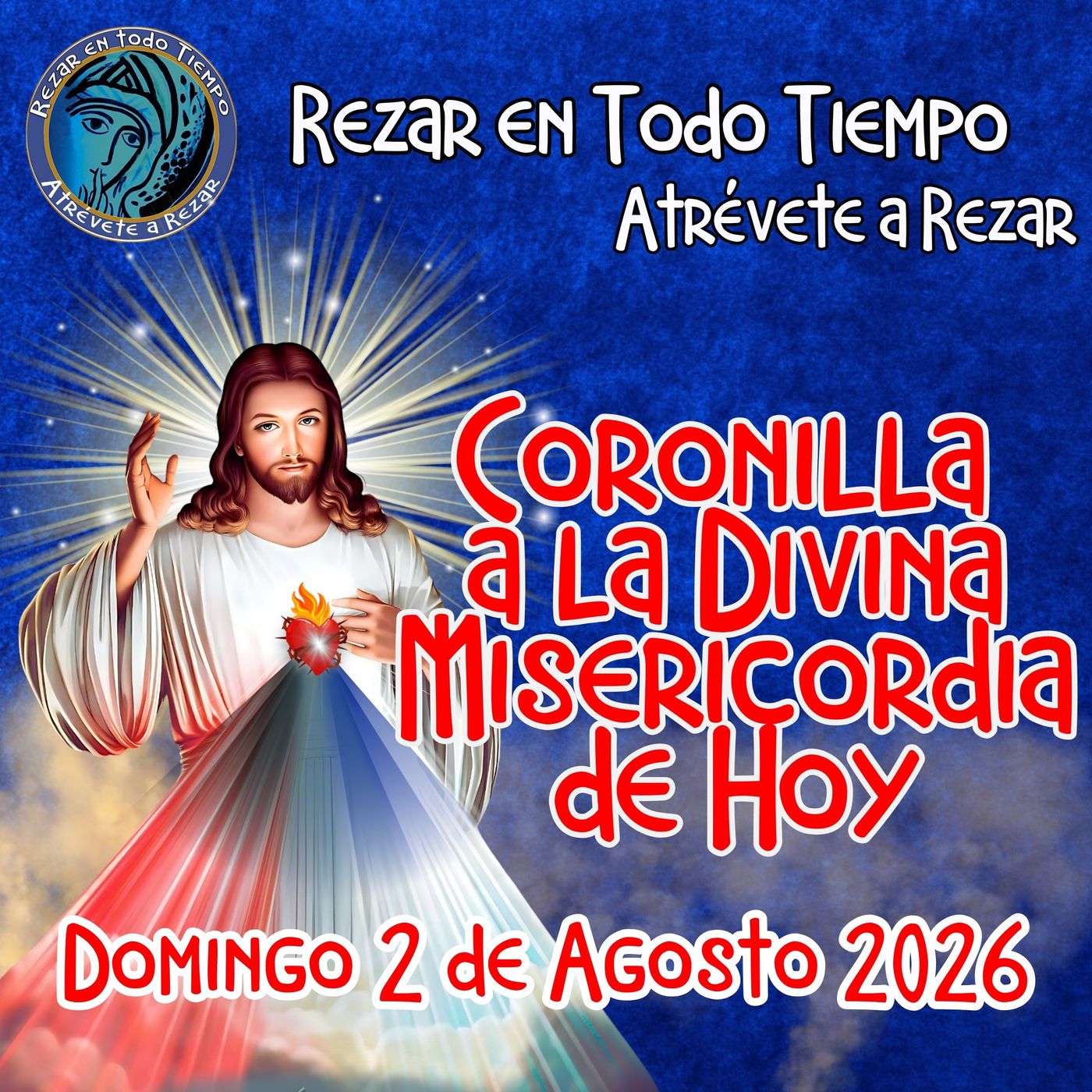 🔴Coronilla a la Divina Misericordia de Hoy Domingo 2 de Agosto 2026. 🙏 episode artwork
