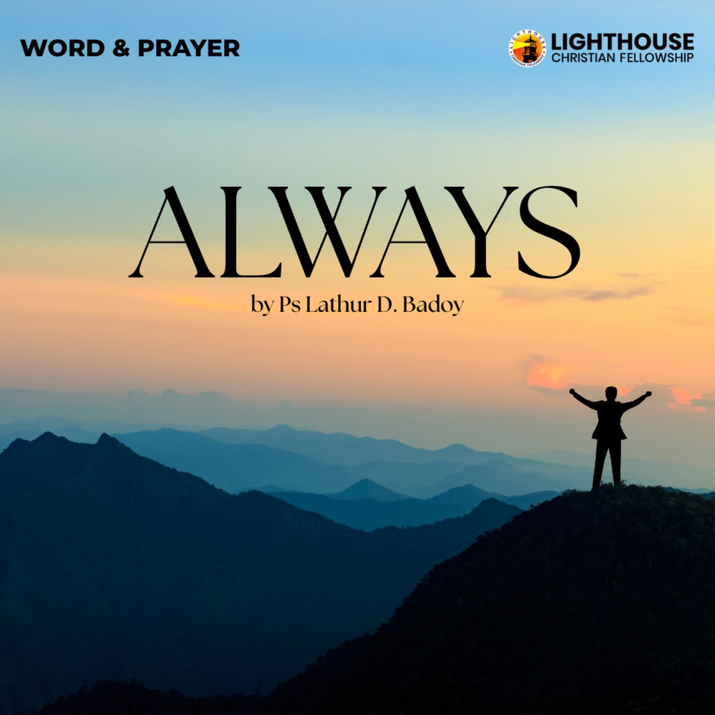 Always by Ps Lathur Badoy