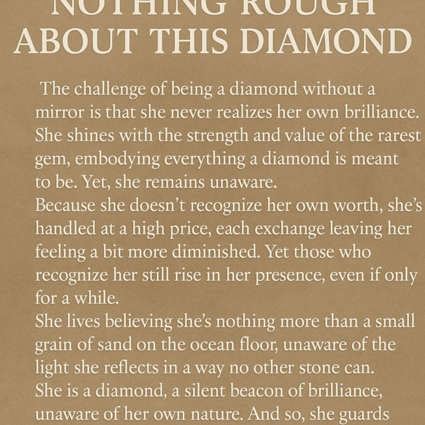 The problem of being a Diamond - Bonus ft MCM -Nothing rough about this Diamond
