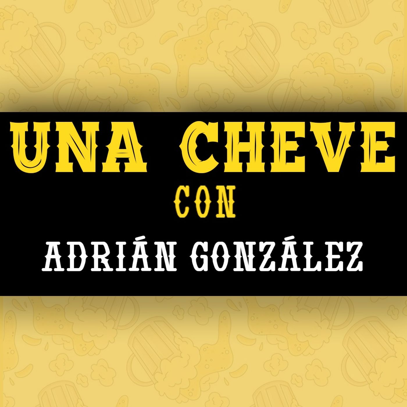 Una cheve con Adrián Gzz T.3 E.86