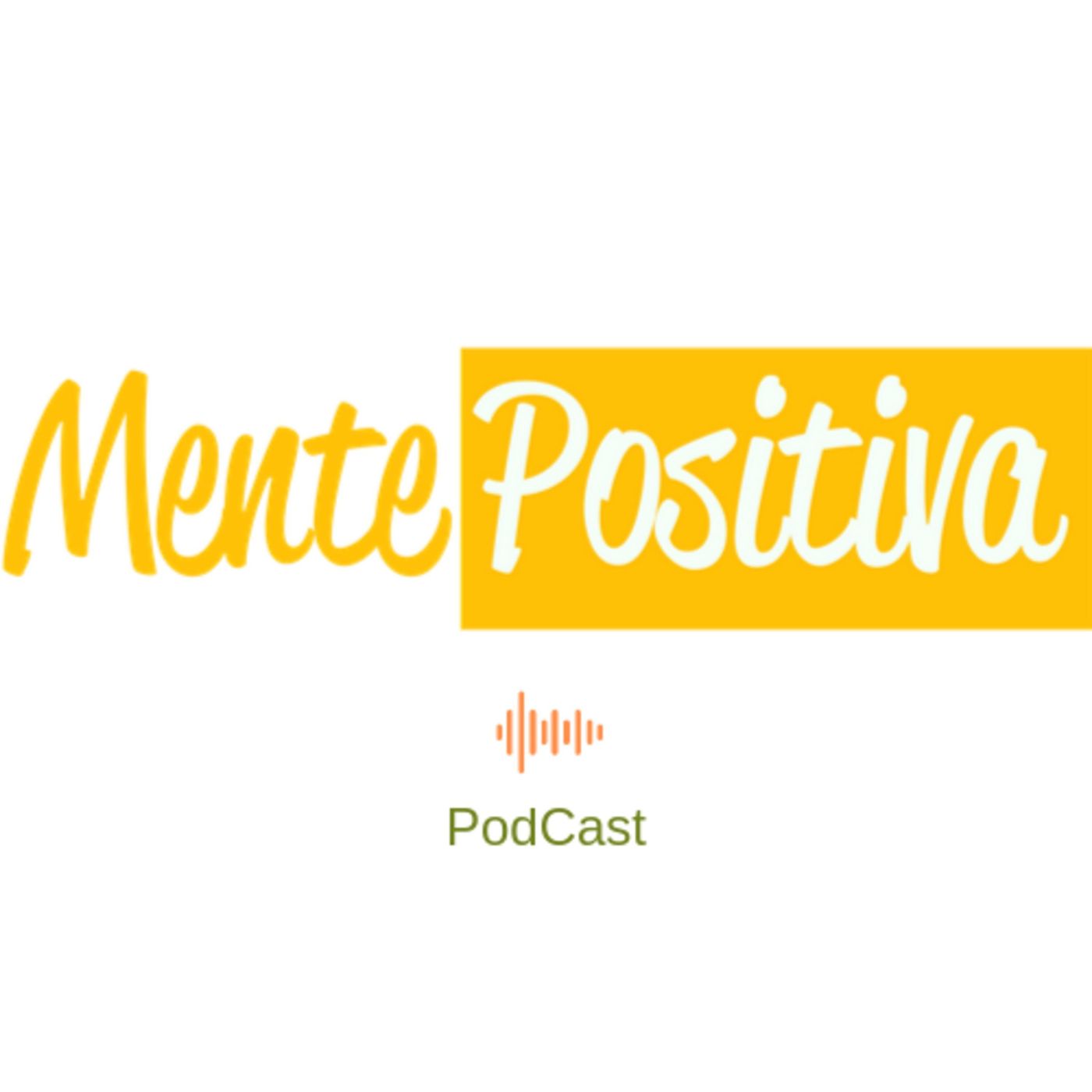 Mente Positiva Podcast