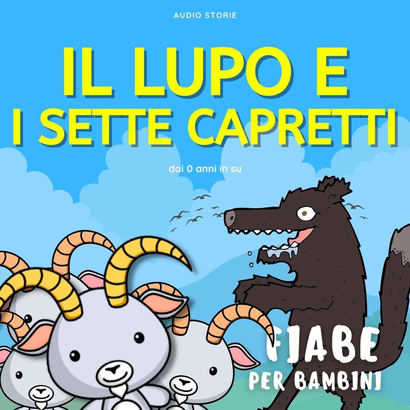 Il lupo e i sette capretti - Fiabe per bambini